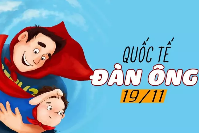 Quốc tế đàn ông là ngày nào? Ngày quốc tế đàn ông nên tặng gì cho nam giới?